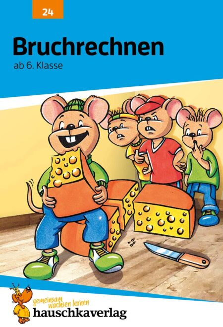 Bruchrechnen ab 6. Klasse