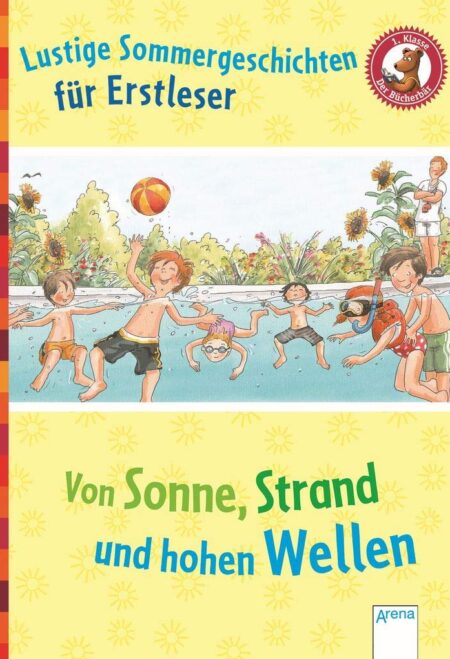 Von Sonne, Strand und hohen Wellen. Lustige Sommergeschichten für Erstleser