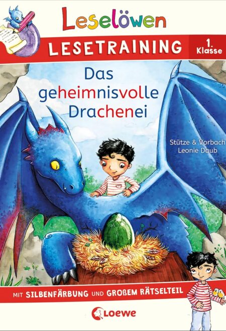 Leselöwen Lesetraining 1. Klasse - Das geheimnisvolle Drachenei