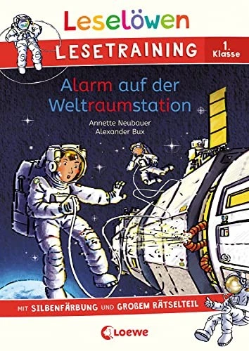 Leselowen Lesetraining  Alarm auf der Weltraumstation 