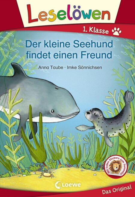 Leselöwen 1. Klasse - Der kleine Seehund findet einen Freund
