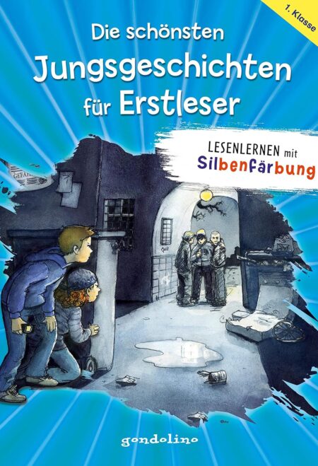 Die schönsten Jungsgeschichten für Erstleser