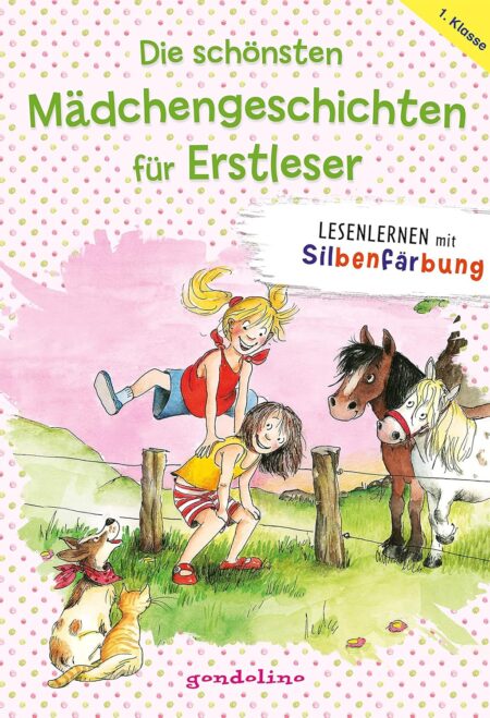 Die schönsten Mädchengeschichten für Erstleser: Lesenlernen mit Silbenfärbung