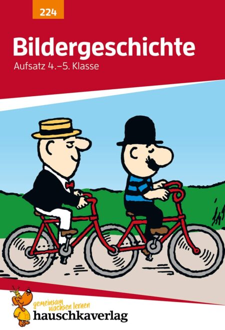 Bildergeschichte. Aufsatz 4./5. Klasse