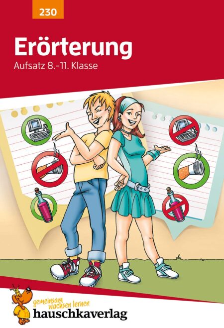 Erörterung. Aufsatz 8.-11. Klasse