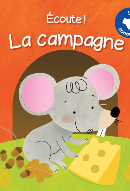Ecoute - La campagne: Livre sonore
