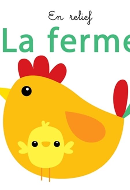 La ferme: en relief