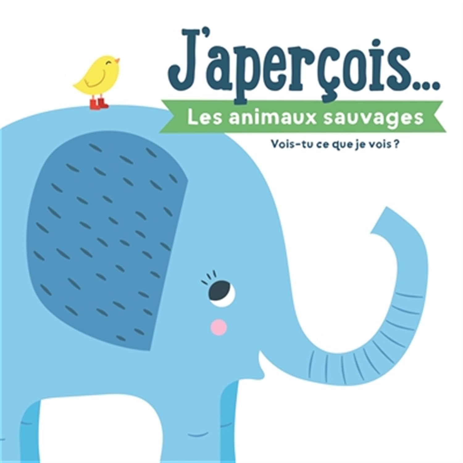Les animaux sauvages: J'aperçois