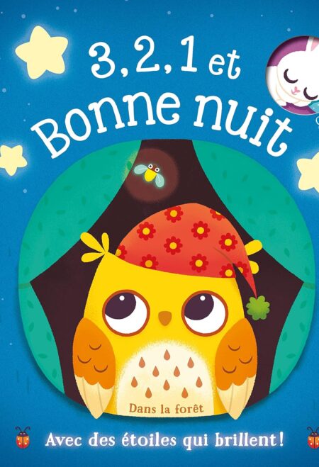 3, 2, 1 et bonne nuit: Dans la forêt