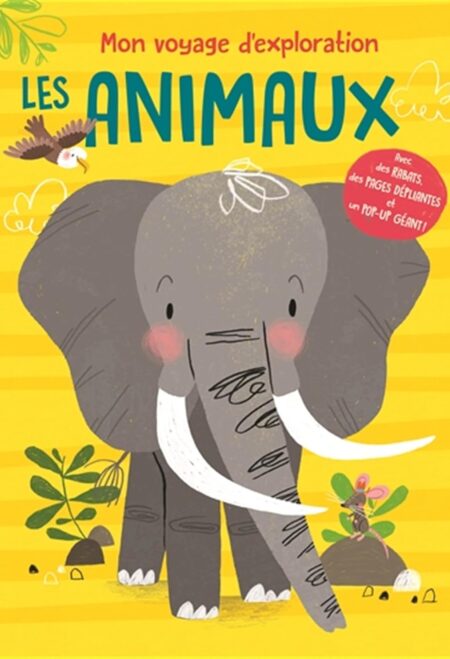 Mon voyage d'exploration Les animaux