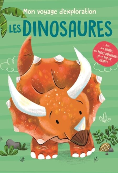 Mon voyage d'exploration: Les dinosaures