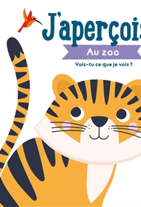 J'aperçois...: Le zoo