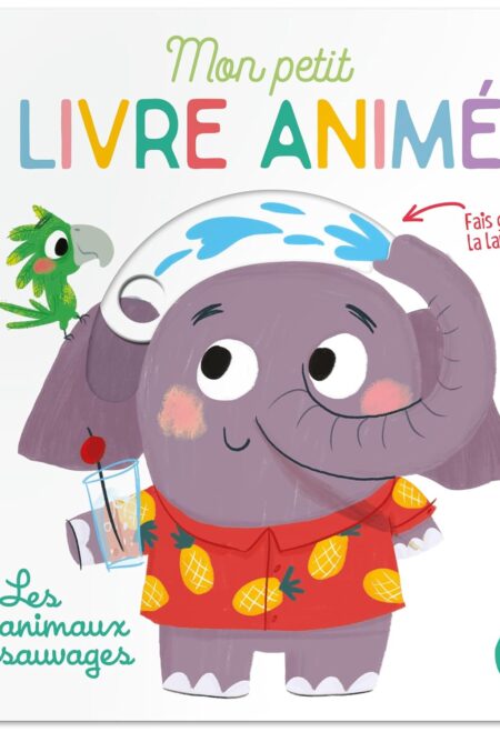 Les animaux sauvages - Livre animé