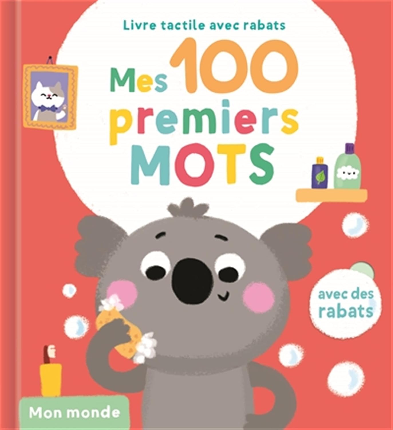 Mon monde - Mes 100 premiers mots