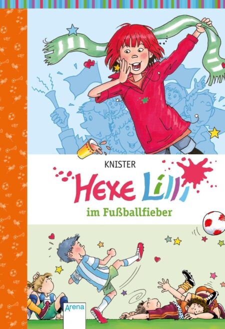 Hexe Lilli im Fußballfieber: Band 06