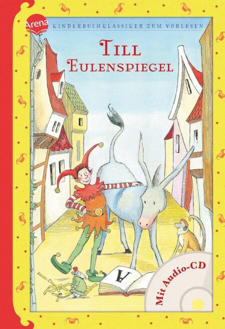 Till Eulenspiegel: Kinderbuchklassiker zum Vorlesen