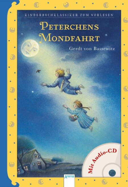Peterchens Mondfahrt: Kinderbuchklassiker zum Vorlesen