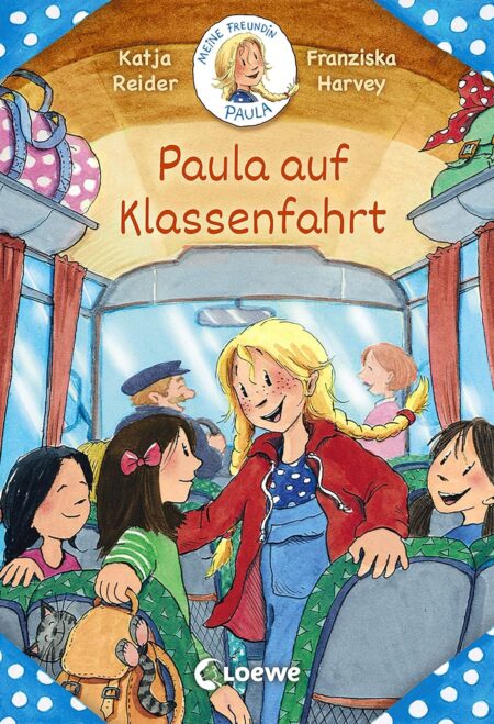 Meine Freundin Paula - Paula auf Klassenfahrt