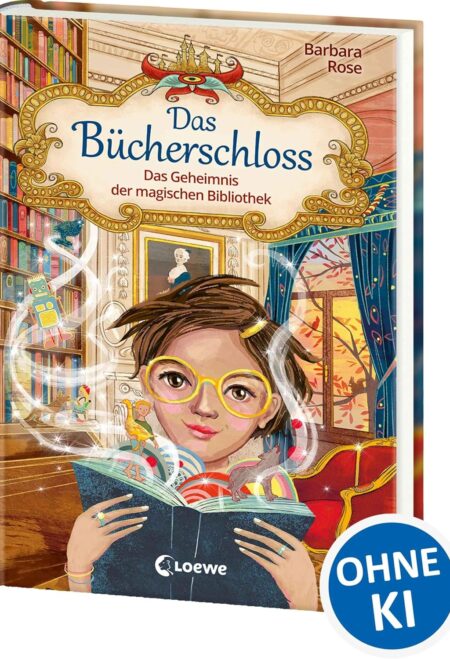 Das Bücherschloss - Das Geheimnis der magischen Bibliothek: Zauberhaftes Kinderbuch für Mädchen und Jungen ab 8 Jahre