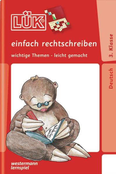 LÜK Einfach rechtschreiben 3. Klasse
