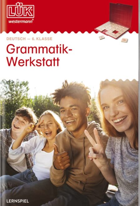 LÜK. Grammatikwerkstatt 6. Klasse