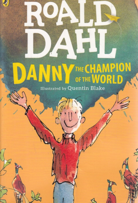 Roald Dahl Danny the Champion of the World