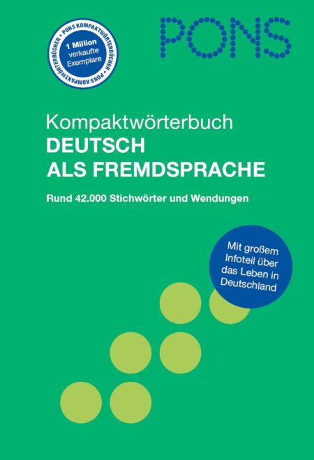 PONS Reference: PONS Kompaktworterbuch Deutsch als Fremdsprache