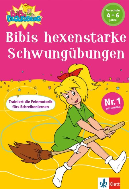 Bibis hexenstarke Schwungübungen (Vorschule 4-6 Jahre)