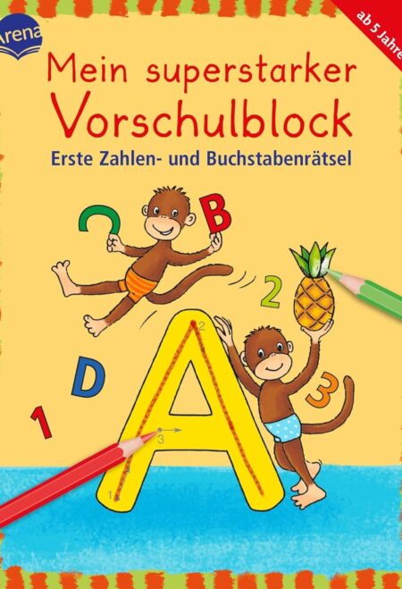 Mein superstarker Vorschulblock. Erste Zahlen- und Buchstabenrätsel