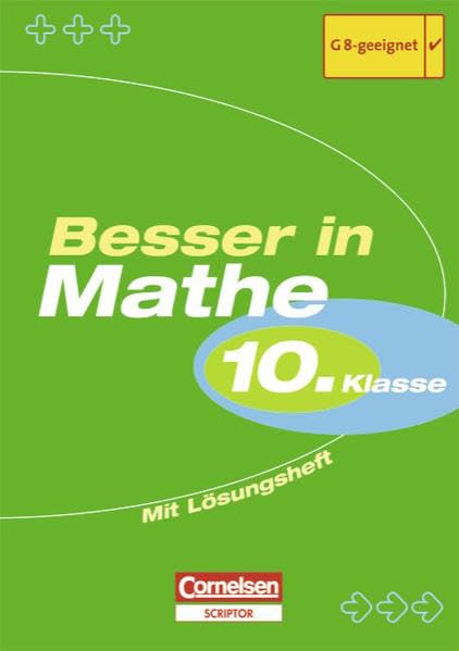 Besser in Mathematik : Erfolgreich Formeln knacken ab 9. Schuljahr