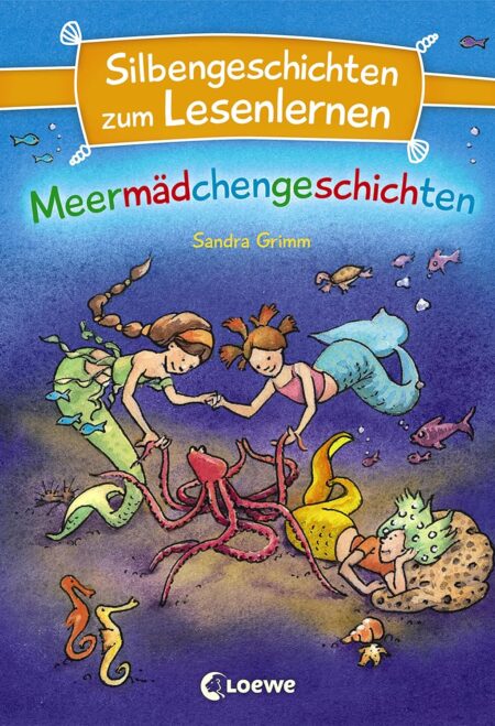 Silbengeschichten zum Lesenlernen - Meermädchengeschichten