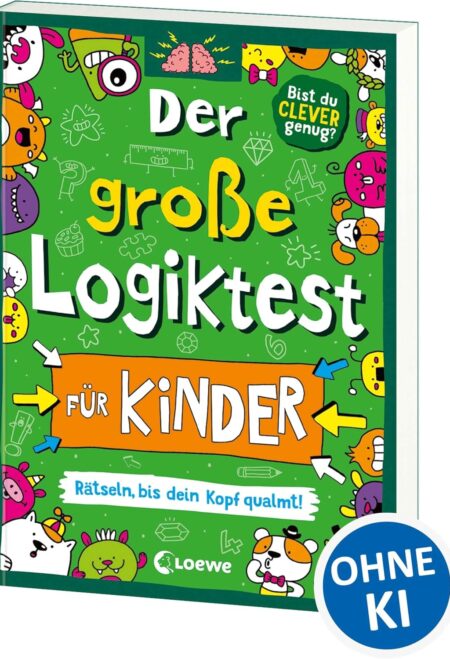 Der große Logiktest für Kinder - Rätseln, bis dein Kopf qualmt!: Gehirnjogging für Kinder von 7 bis 9 Jahre in Scribble-Optik