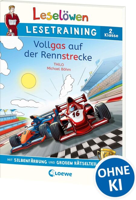 Leselöwen Lesetraining 2. Klasse - Vollgas auf der Rennstrecke
