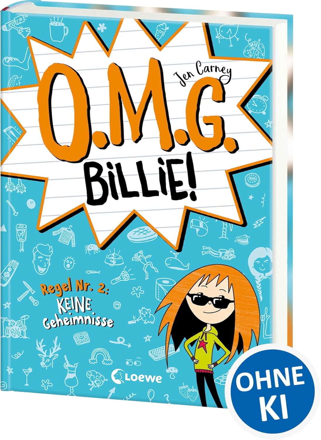 O.M.G. Billie! (Band 2) - Regel Nr. 2: Keine Geheimnisse