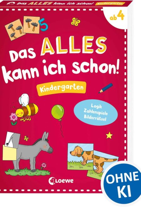 Das alles kann ich schon! - Kindergarten: Logikaufgaben, Zahlenspiele, Bilderrätsel - Lernspielblock für Kinder ab 4 Jahren