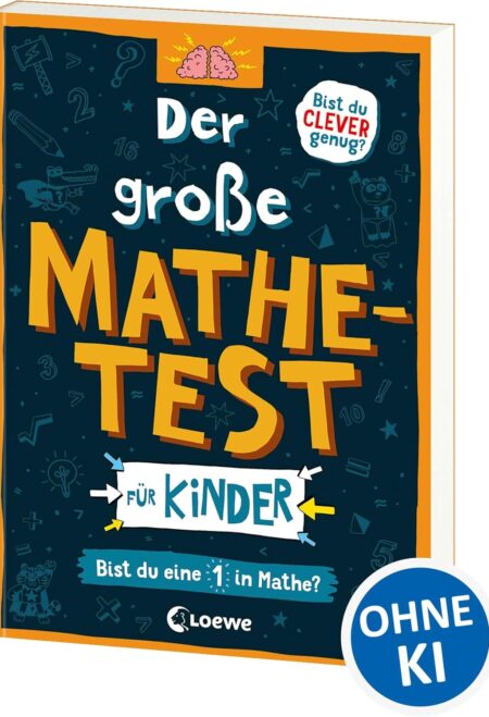 Der grosse Mathetest fur Kinder - Bist du eine 1 in Mathe