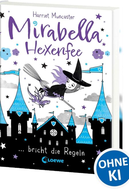 Mirabella Hexenfee bricht die Regeln