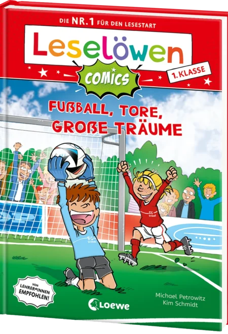Leselöwen Comics 1. Klasse - Fußball, Tore, große Träume