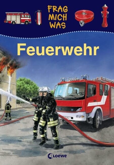 Frag mich was. Feuerwehr
