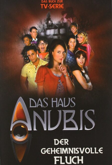 Das Haus Anubis 03. Der geheimnisvolle Fluch