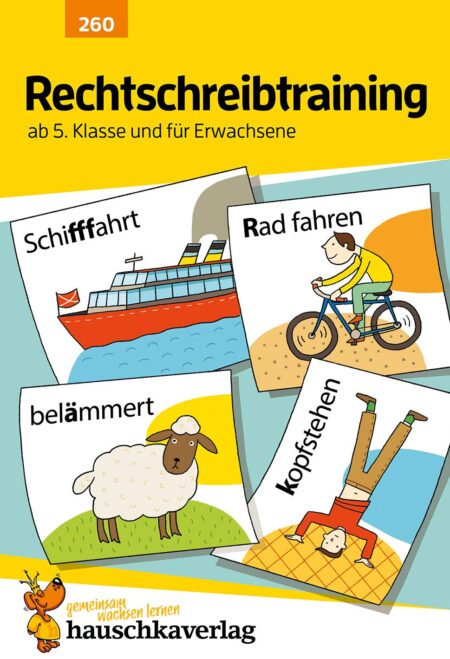 Rechtschreibtraining ab 5. Klasse und für Erwachsene