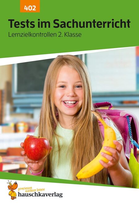 Tests im Sachunterricht - Lernzielkontrollen 2. Klasse