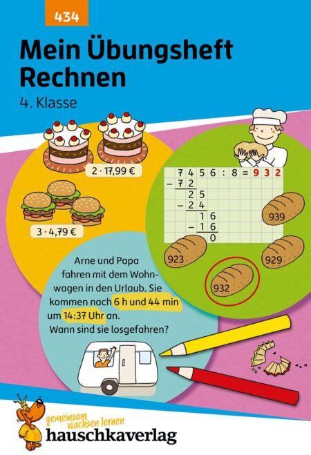 Mein Übungsheft Rechnen 4. Klasse: Mathematik: Aufgaben mit Lösungen im Zahlenraum bis zur Million - wiederholen, trainieren, lernen