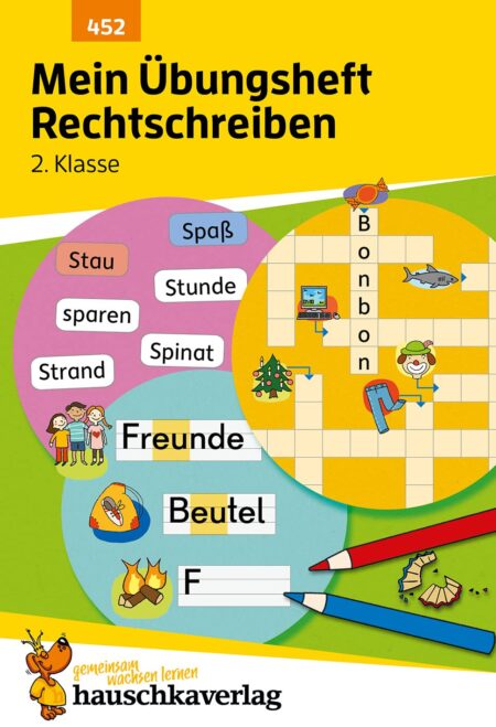 Mein Übungsheft Rechtschreiben 2. Klasse: Deutsch: Aufgaben mit Lösungen - wiederholen, trainieren, lernen