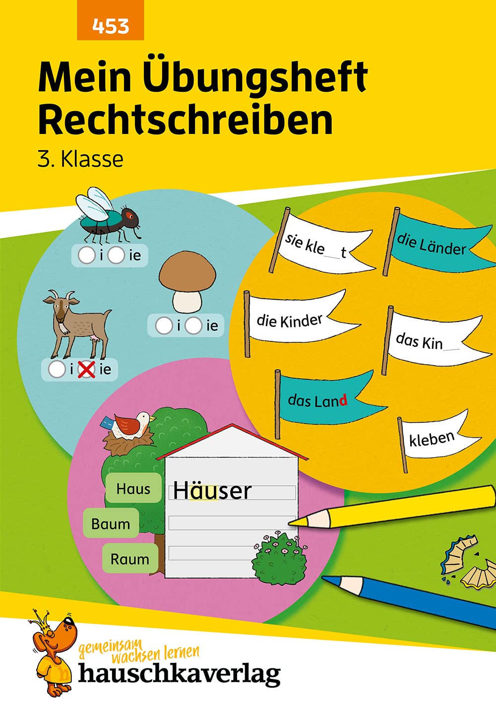 Mein Übungsheft Rechtschreiben 3. Klasse: Deutsch: Übungen für die Grundschule - Richtig schreiben