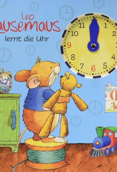 Leo Lausemaus lernt die Uhr