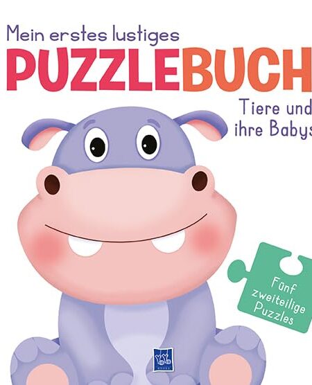 Mein erstes lustiges Puzzlebuch: Tiere und ihre Babys