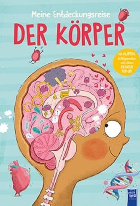 Meine Entdeckungsreise - Der Körper
