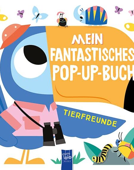 Mein fantastisches pop-up-Buch: Tierfreunde